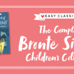 The Complete Brontë Sisters Children’s Collection